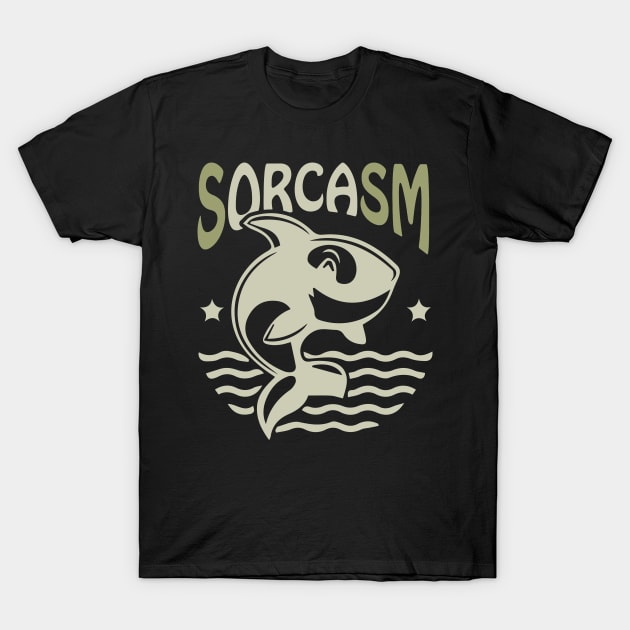 Sorcasm funny sarcasm orcas pun | Orca lover gift T-Shirt by Food in a Can